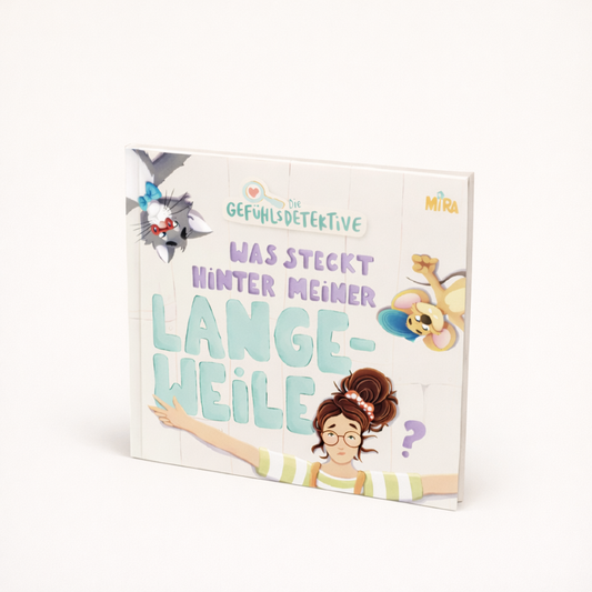 Was steckt hinter meiner Langeweile? | Kinderbuch über Gefühle & Kreativität